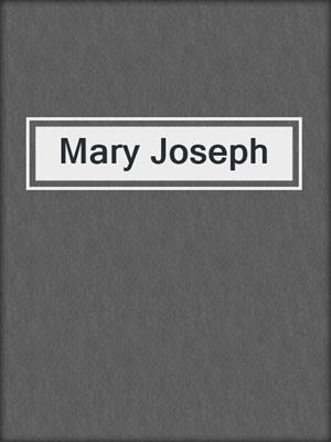 cover image of Mary Joseph