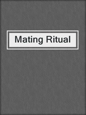 cover image of Mating Ritual