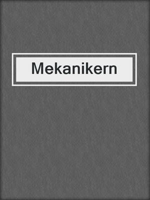 cover image of Mekanikern