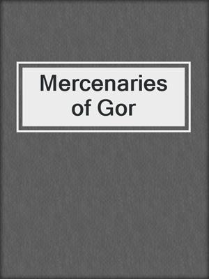 cover image of Mercenaries of Gor