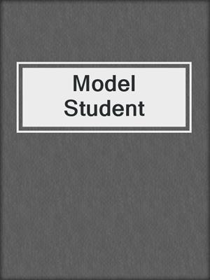 cover image of Model Student
