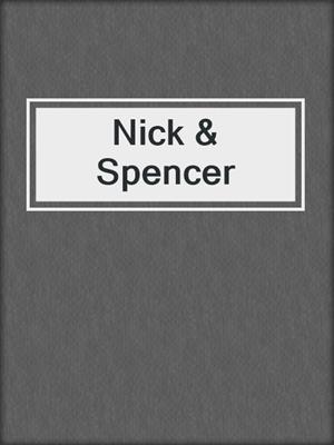 cover image of Nick & Spencer