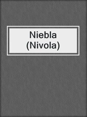 cover image of Niebla (Nivola)