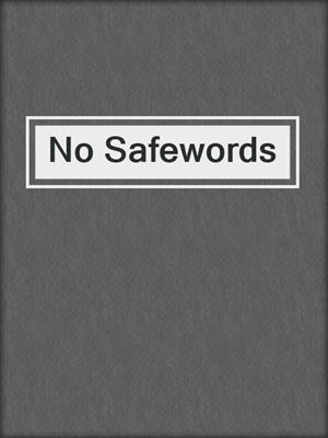 cover image of No Safewords