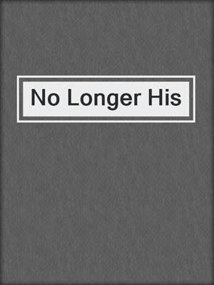 cover image of No Longer His