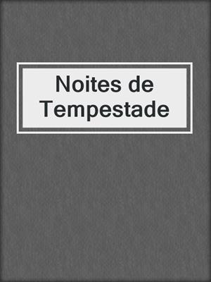 cover image of Noites de Tempestade