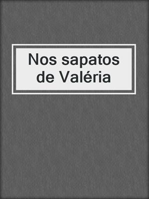 cover image of Nos sapatos de Valéria