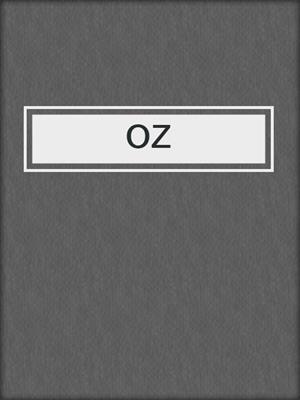 cover image of OZ 