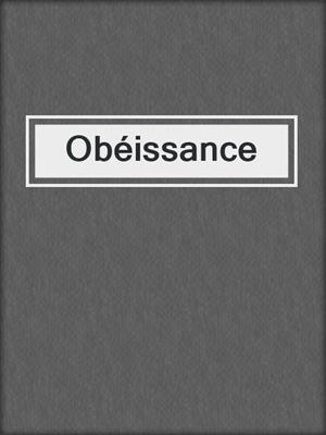cover image of Obéissance