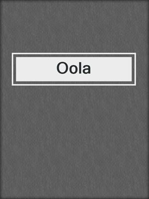 cover image of Oola