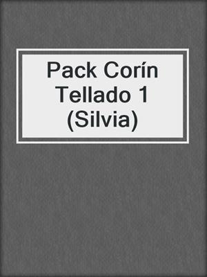cover image of Pack Corín Tellado 1 (Silvia)