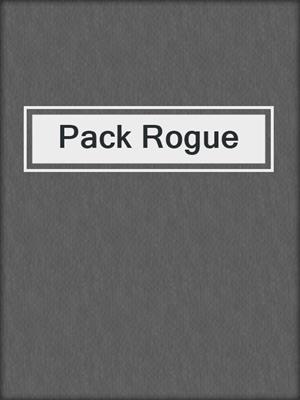 cover image of Pack Rogue