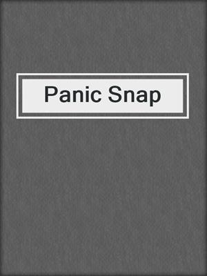 cover image of Panic Snap