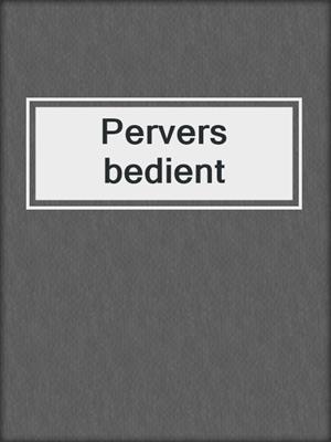 cover image of Pervers bedient