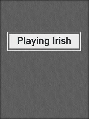 cover image of Playing Irish