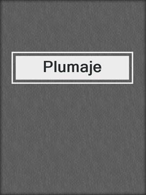 cover image of Plumaje