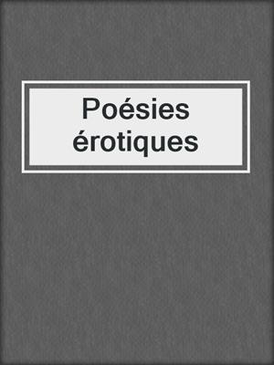 cover image of Poésies érotiques