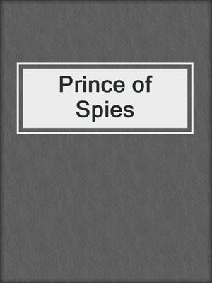cover image of Prince of Spies