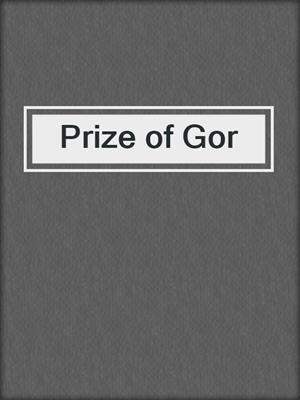 cover image of Prize of Gor