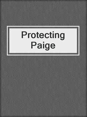 cover image of Protecting Paige