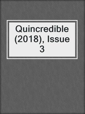 Quincredible (2018), Issue 3
