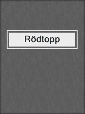 cover image of Rödtopp
