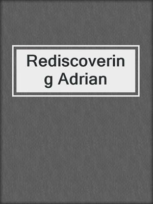 cover image of Rediscovering Adrian