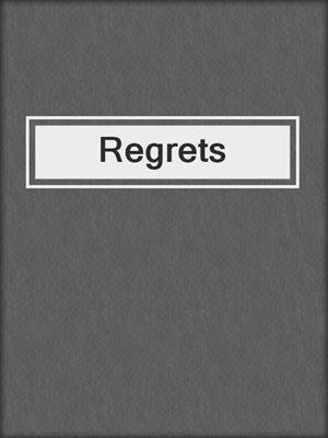 cover image of Regrets