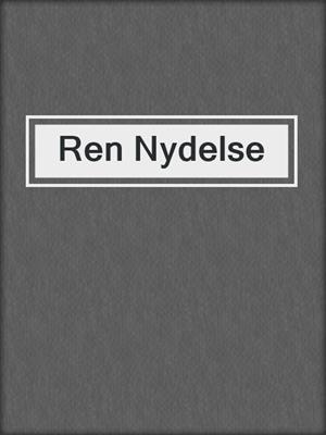 cover image of Ren Nydelse