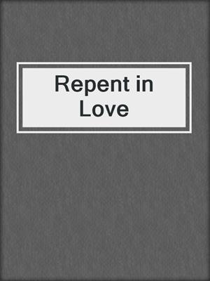 Repent in Love
