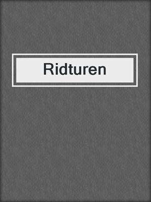 cover image of Ridturen