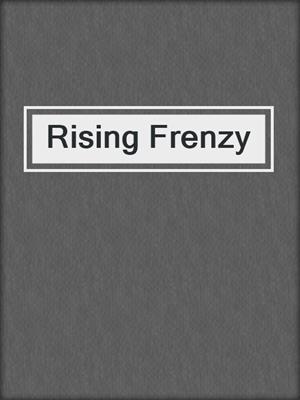 cover image of Rising Frenzy