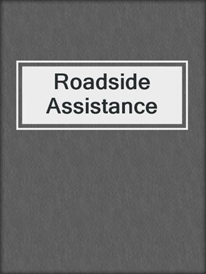cover image of Roadside Assistance