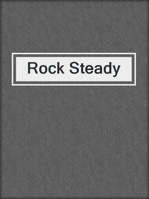 cover image of Rock Steady