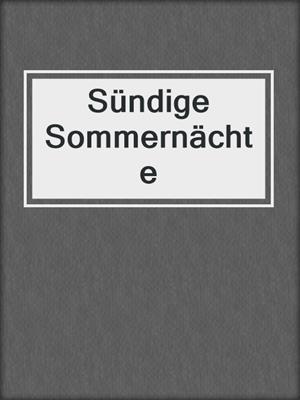 cover image of Sündige Sommernächte