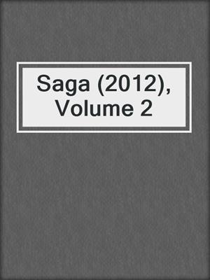 cover image of Saga (2012), Volume 2