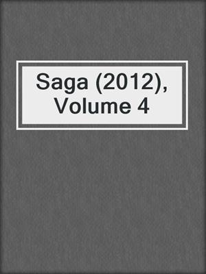 cover image of Saga (2012), Volume 4