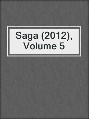cover image of Saga (2012), Volume 5