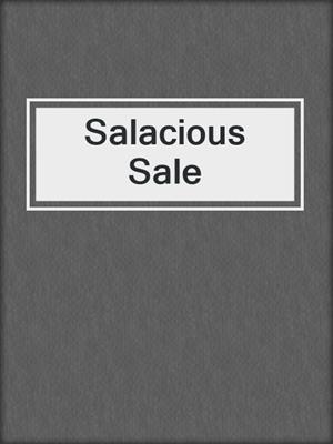cover image of Salacious Sale