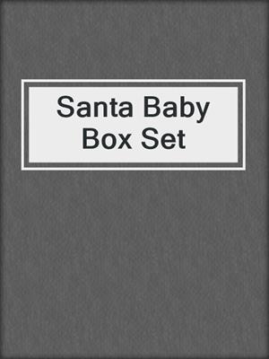 cover image of Santa Baby Box Set