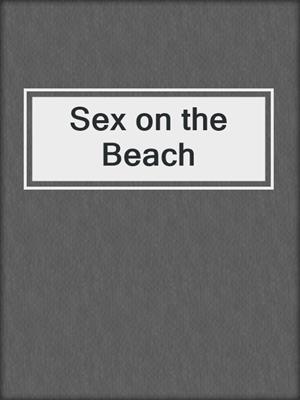 cover image of Sex on the Beach
