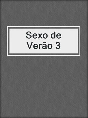 cover image of Sexo de Verão 3