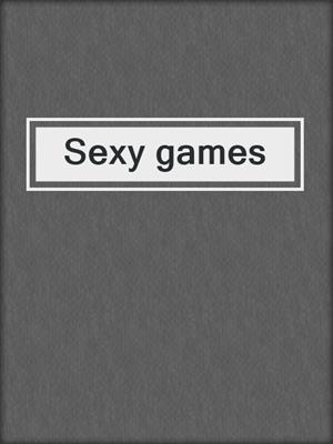 cover image of Sexy games
