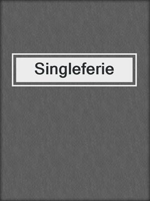 cover image of Singleferie