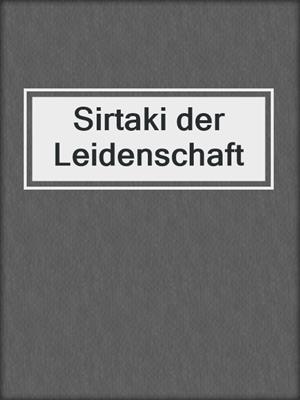cover image of Sirtaki der Leidenschaft