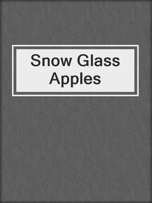 Snow Glass Apples