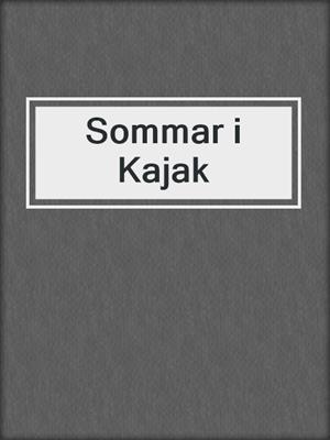 cover image of Sommar i Kajak