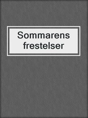 cover image of Sommarens frestelser