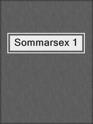 cover image of Sommarsex 1