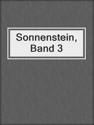 cover image of Sonnenstein, Band 3